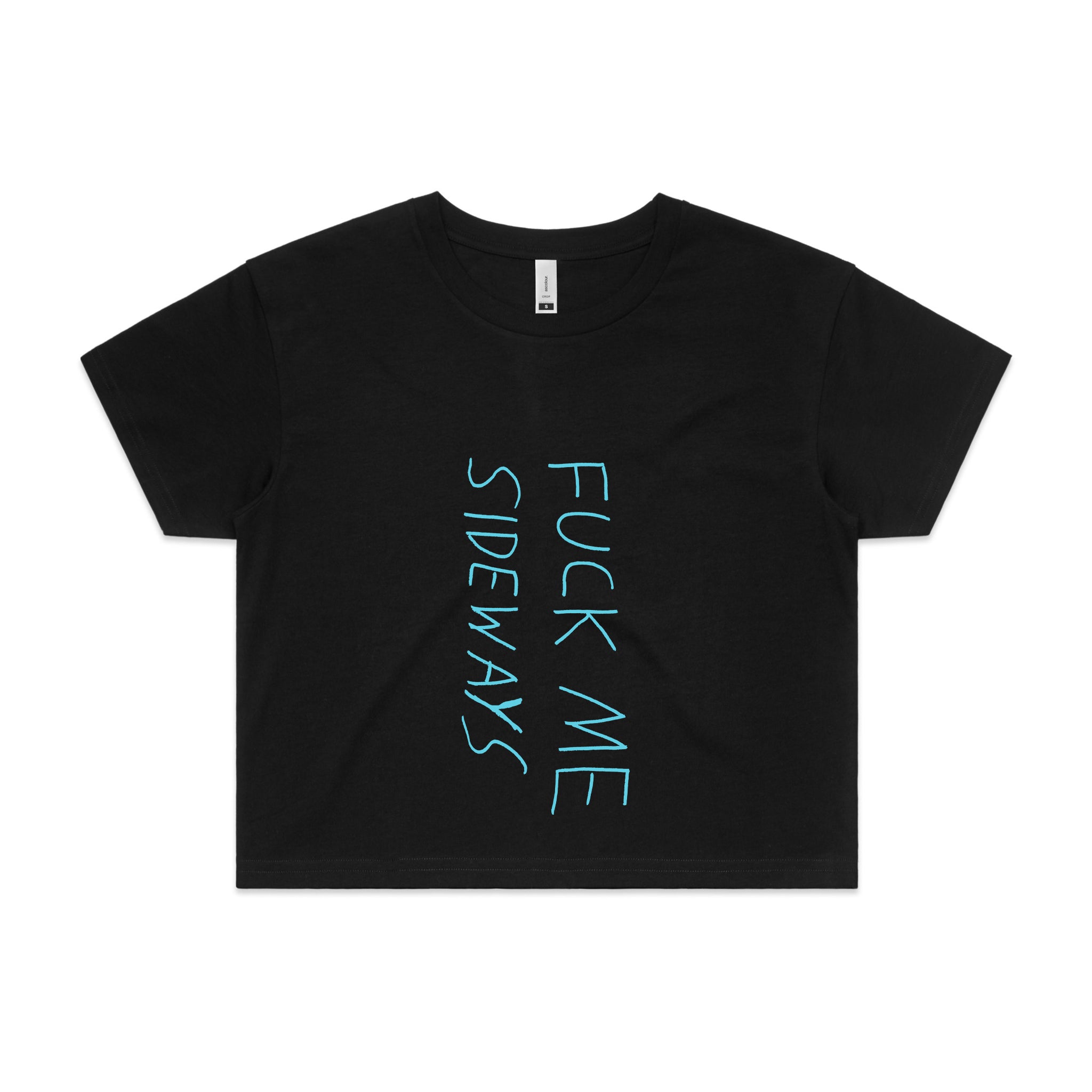 Fuck Me Sideways Tee