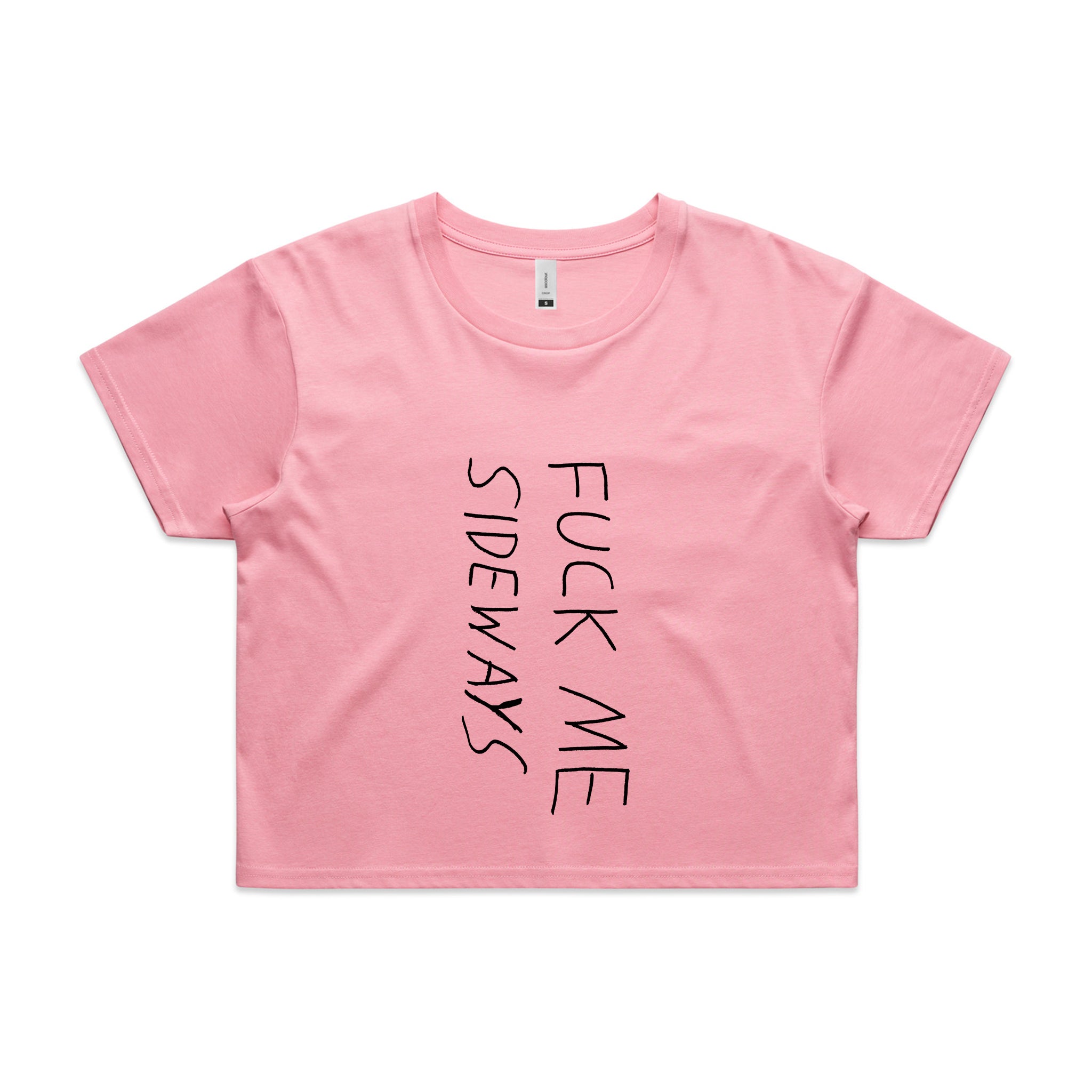 Fuck Me Sideways Tee