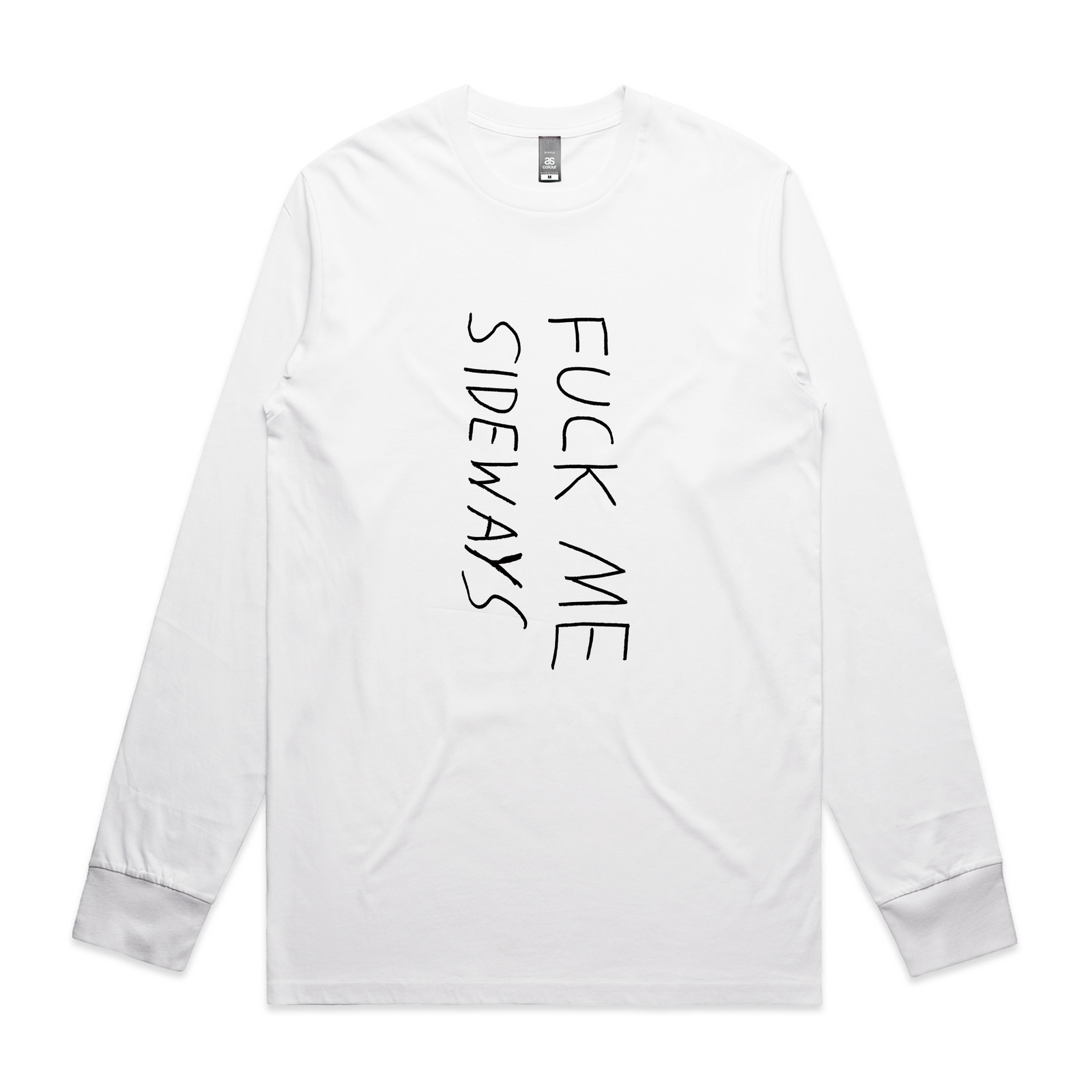 Fuck Me Sideways Tee