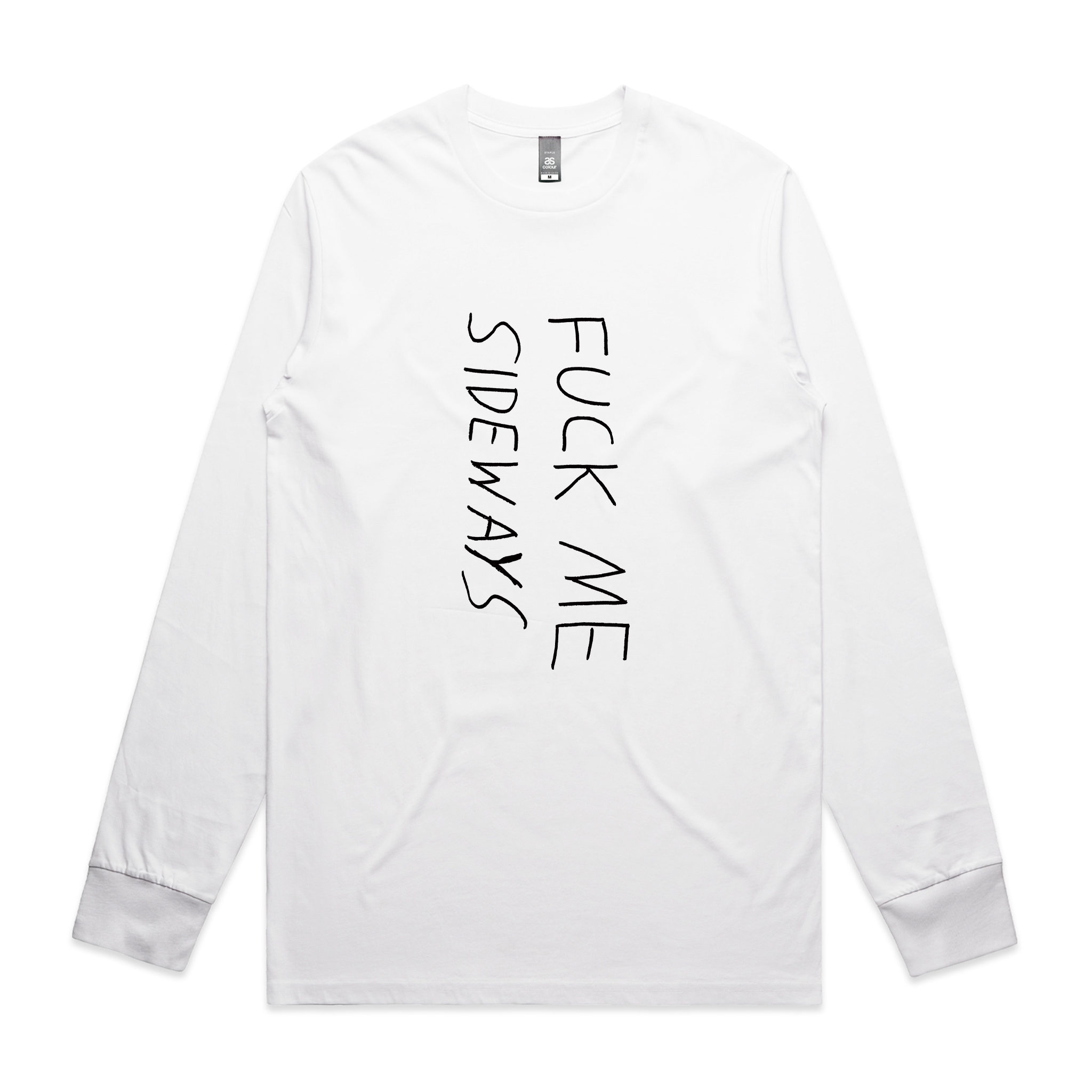 Fuck Me Sideways Tee