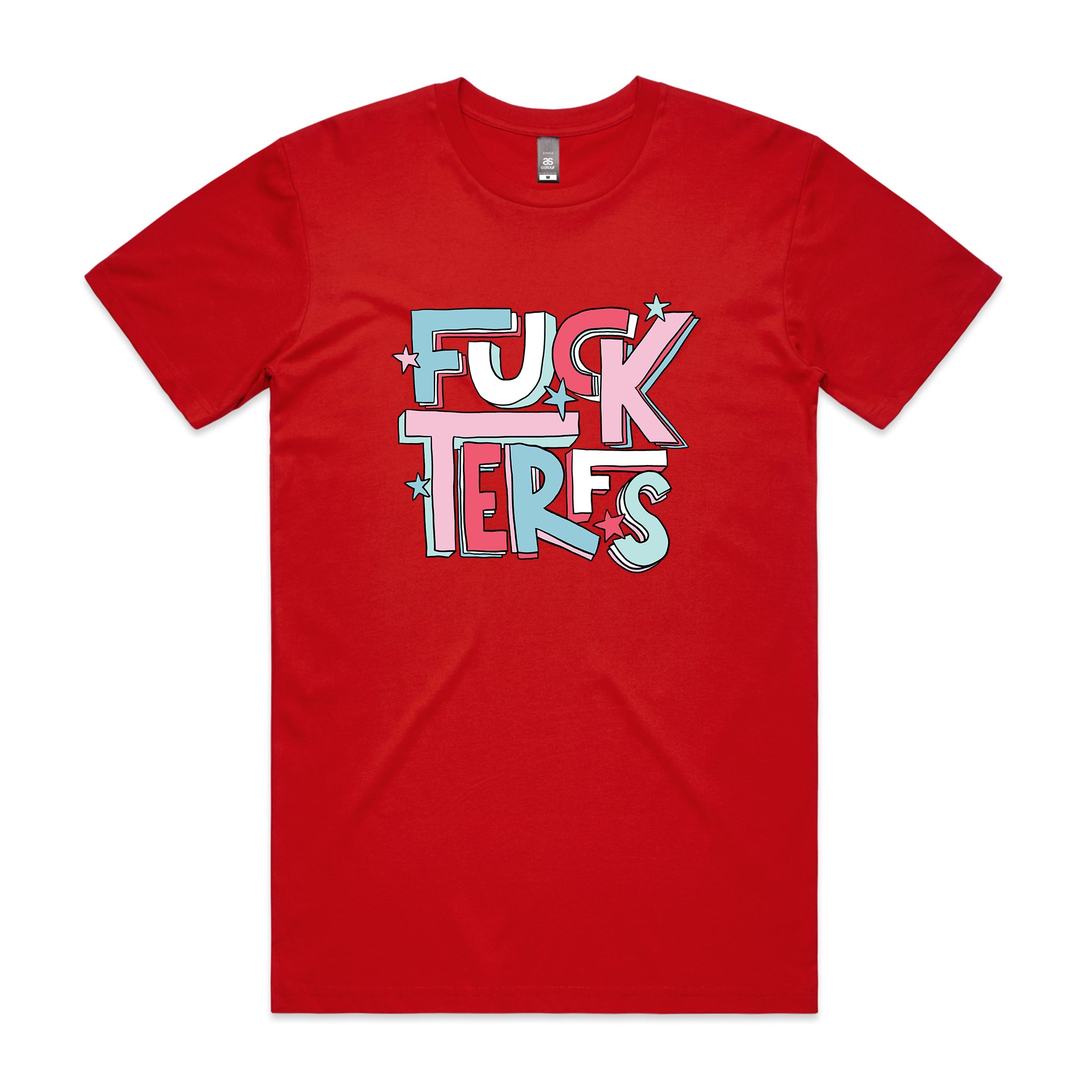 Fuck TERFs Tee