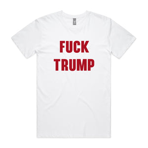 Fuck Trump T-shirt. If you hate Donald Trump then this premum T-shirt is for you! Printed on order in Australia.