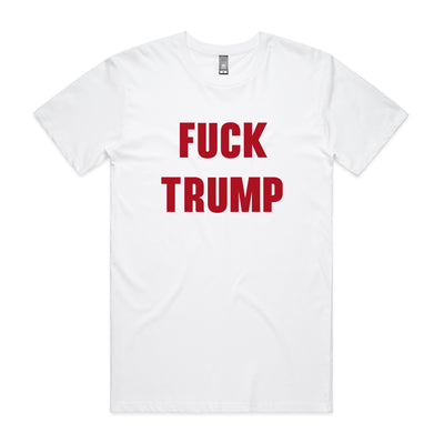 Fuck Trump T-shirt. If you hate Donald Trump then this premum T-shirt is for you! Printed on order in Australia.