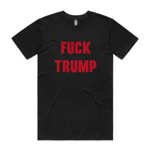 Fuck Trump T-shirt. If you hate Donald Trump then this premum T-shirt is for you! Printed on order in Australia.