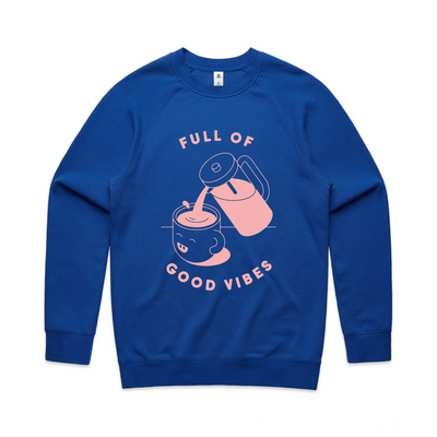 Full Of Good Vibes Jumper by Lonely Kids Club. All clothing from our T-shirts to our shorts and hoodies are ethically made, and printed packed and shipped from Sydney.