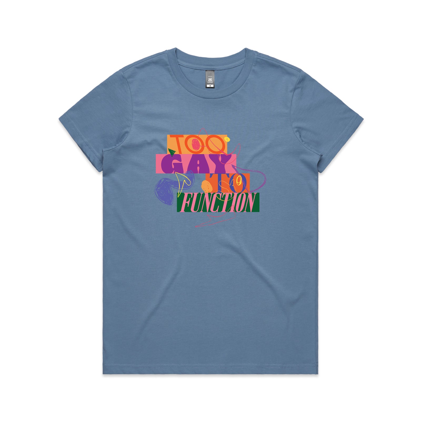 Too Gay To Function Tee