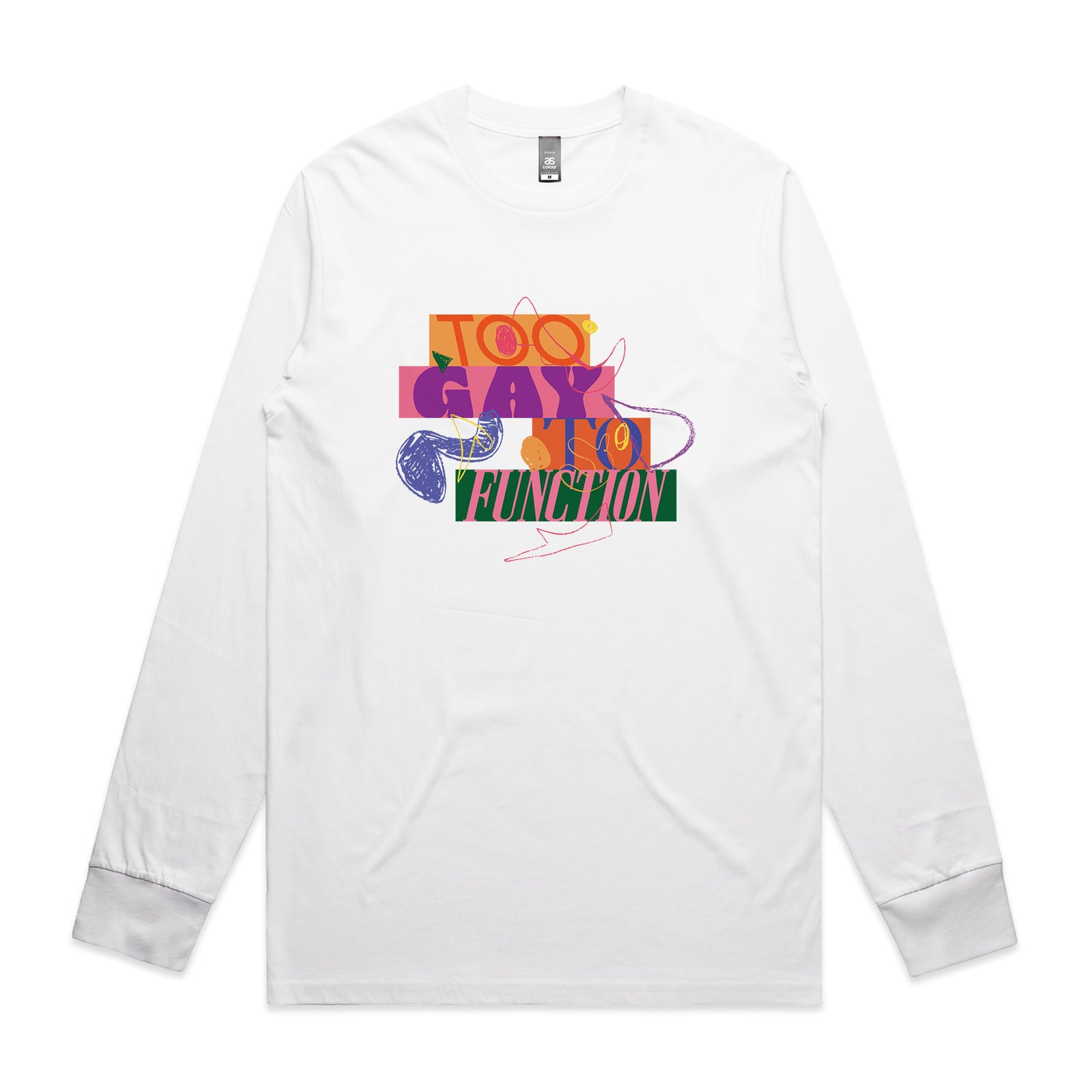 Too Gay To Function Tee