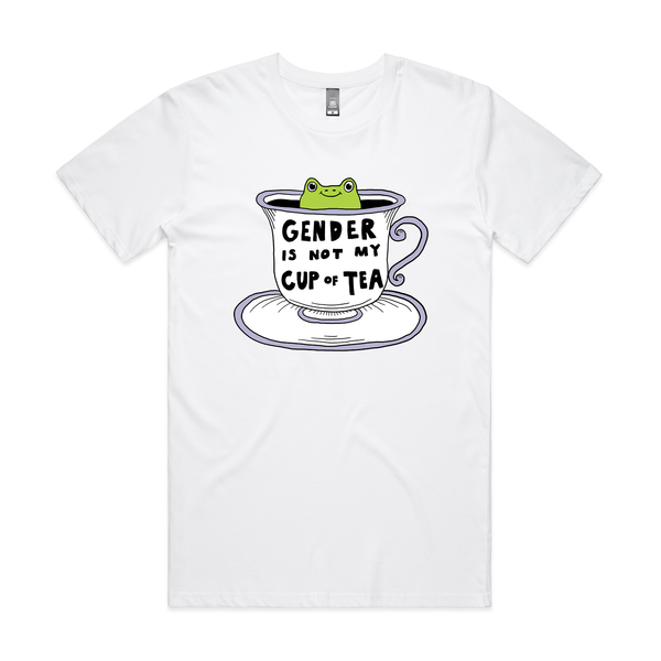 Gender Is Not My Cup Of Tea Tee