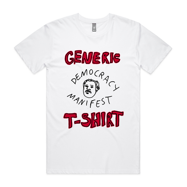 Generic Democracy Manifest Tee