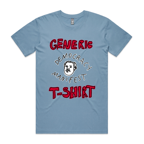 Generic Democracy Manifest Tee by Lonely Kids Club. All clothing from our T-shirts to our shorts and hoodies are ethically made, and printed packed and shipped from Sydney.