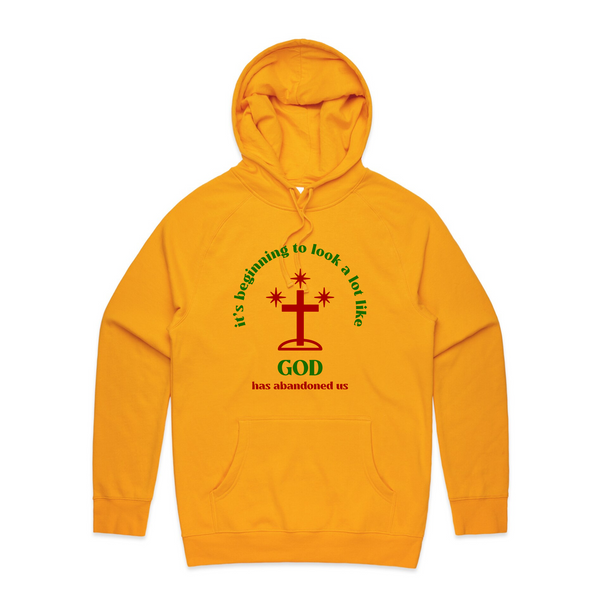 God Has Abandoned Us Hoodie