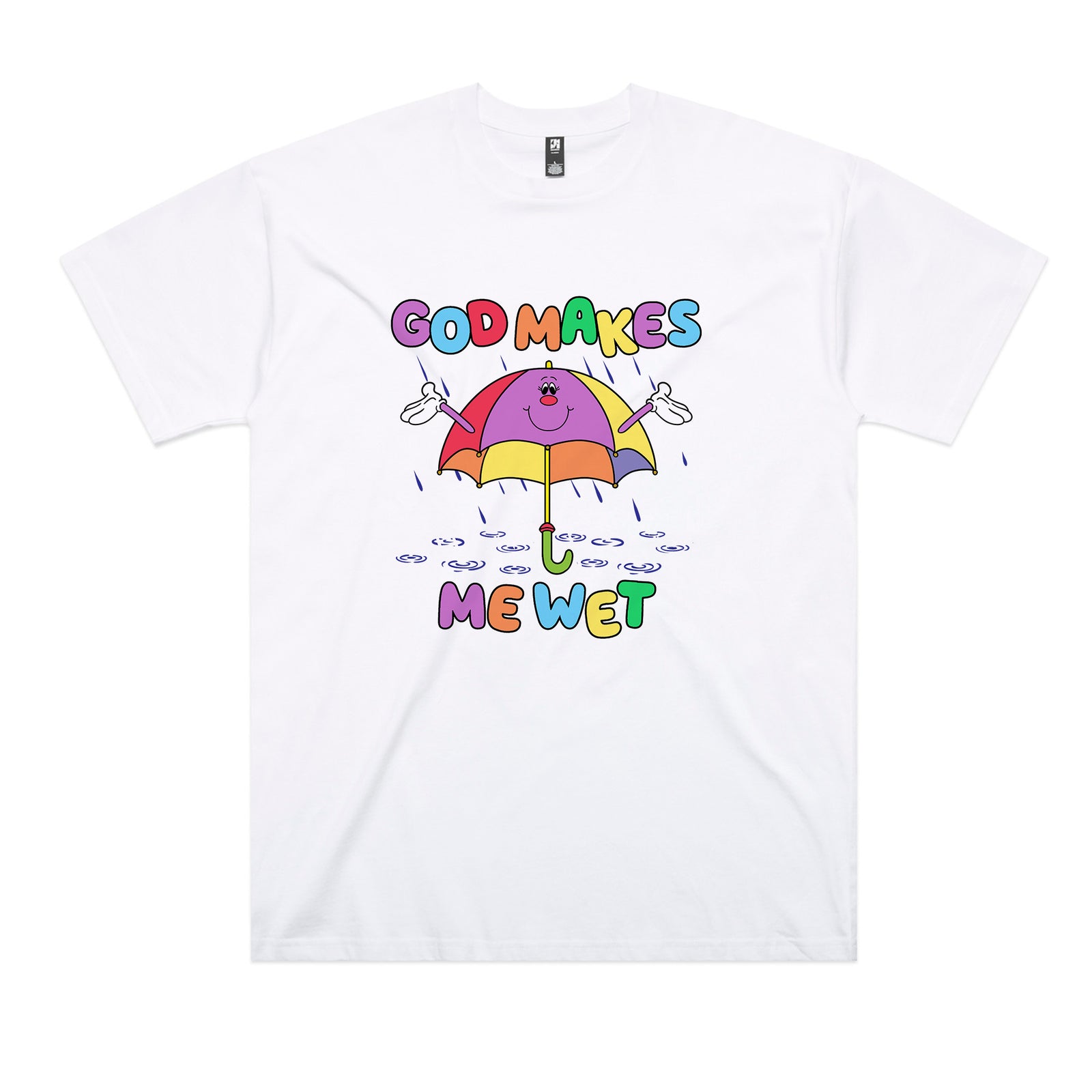 God Makes Me Wet Tee