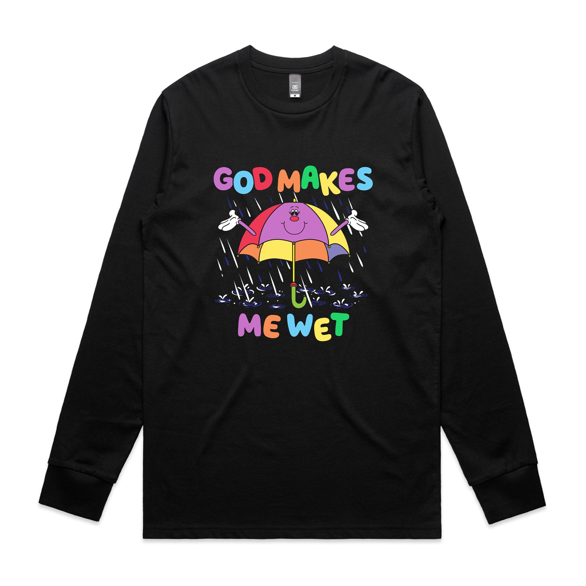 God Makes Me Wet Tee