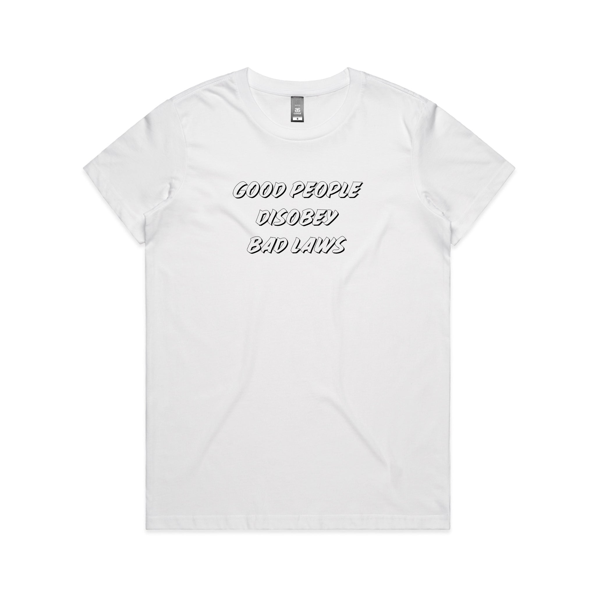 Good People Disobey Bad Laws Tee