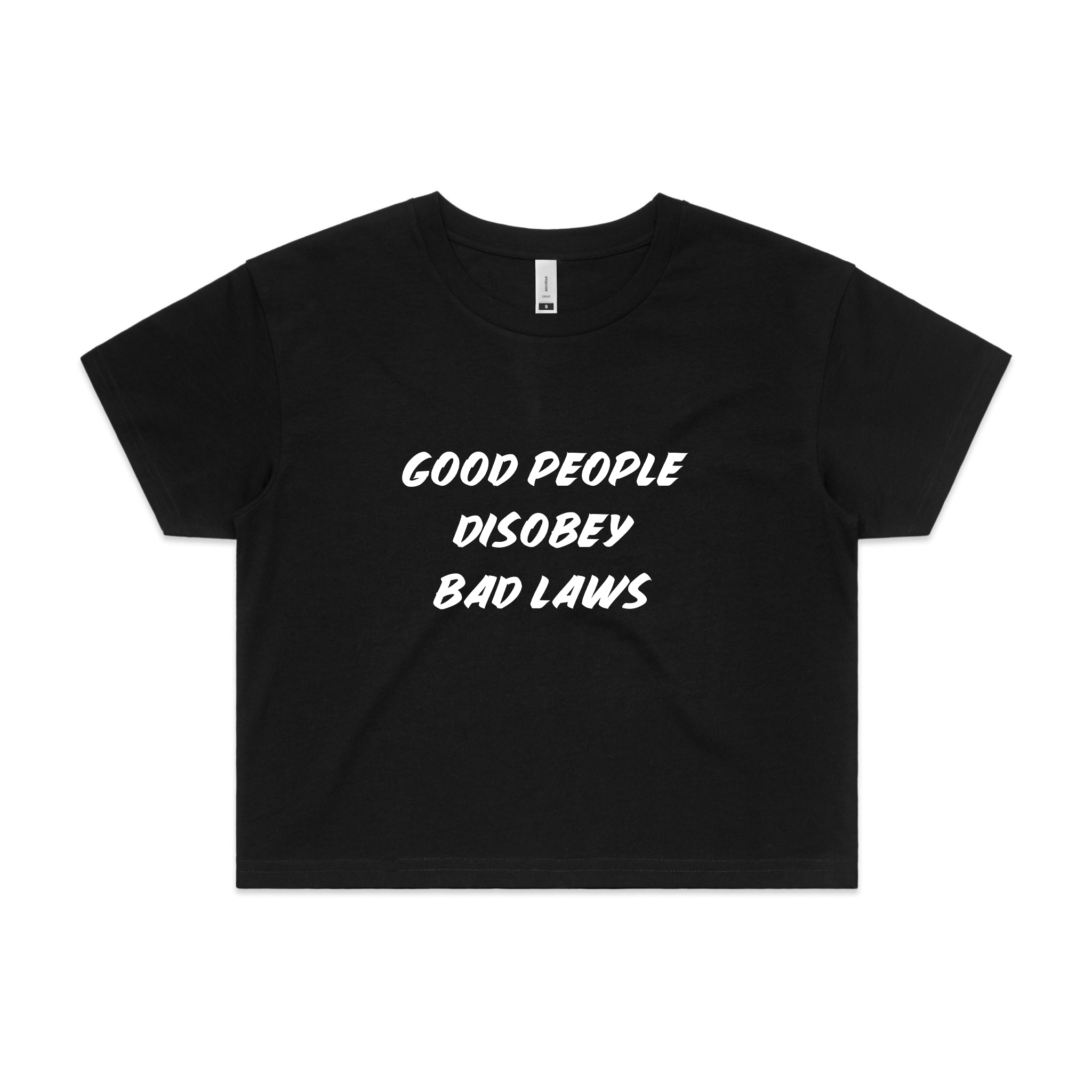 Good People Disobey Bad Laws Tee