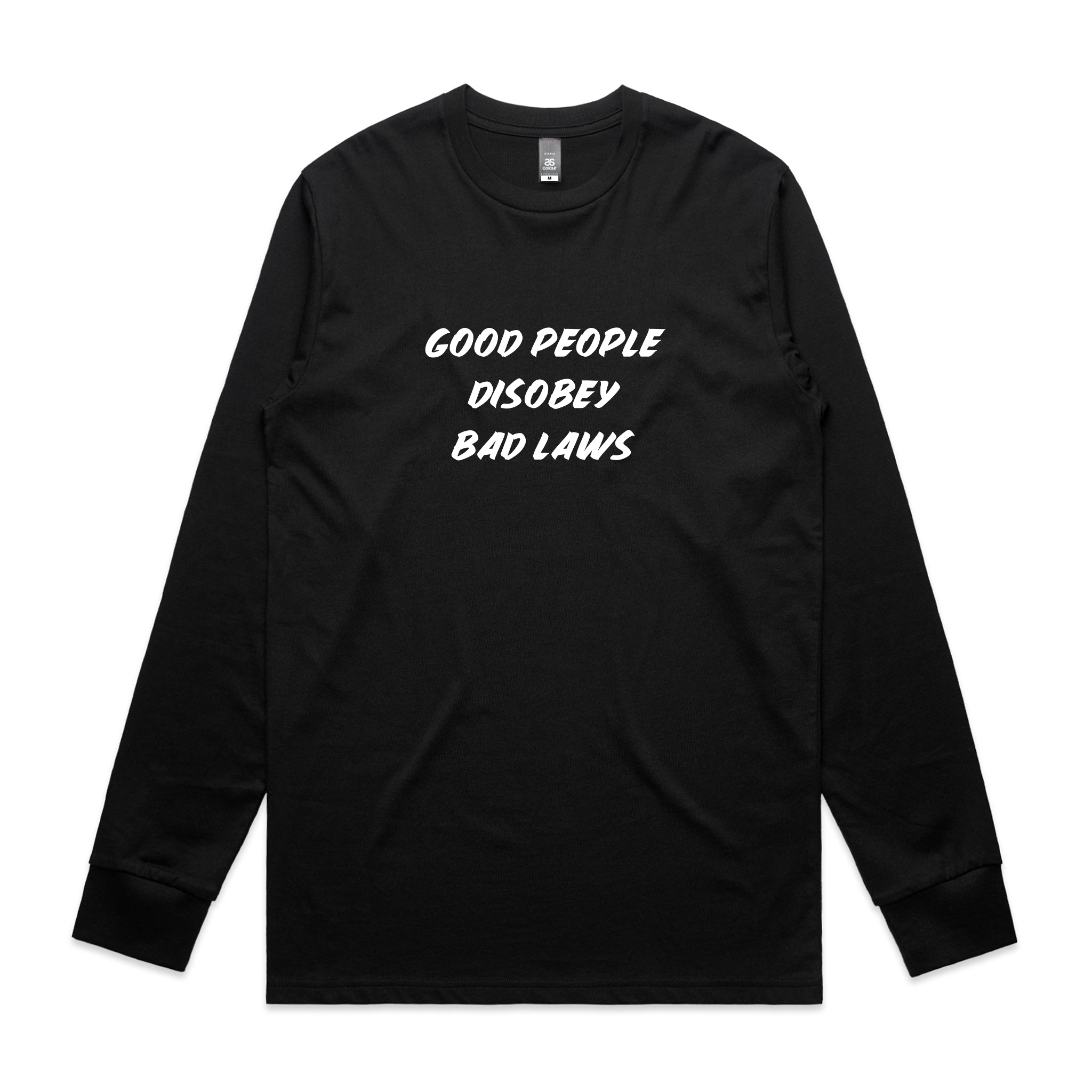 Good People Disobey Bad Laws Tee