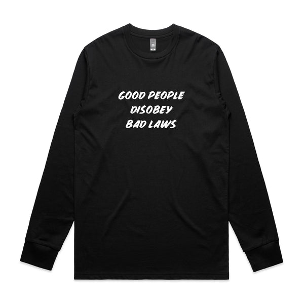 Good People Disobey Bad Laws Tee