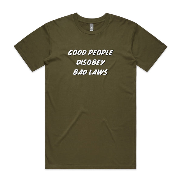 Good People Disobey Bad Laws Tee