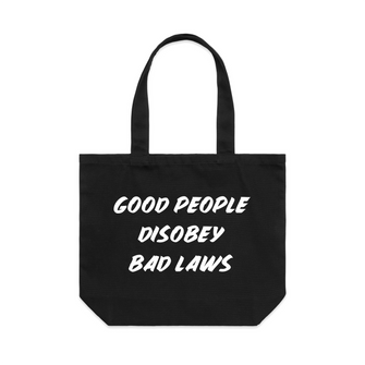 Good People Disobey Bad Laws Tote
