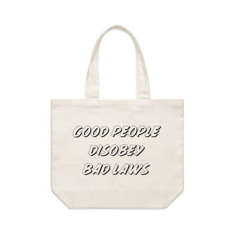 Good People Disobey Bad Laws Tote