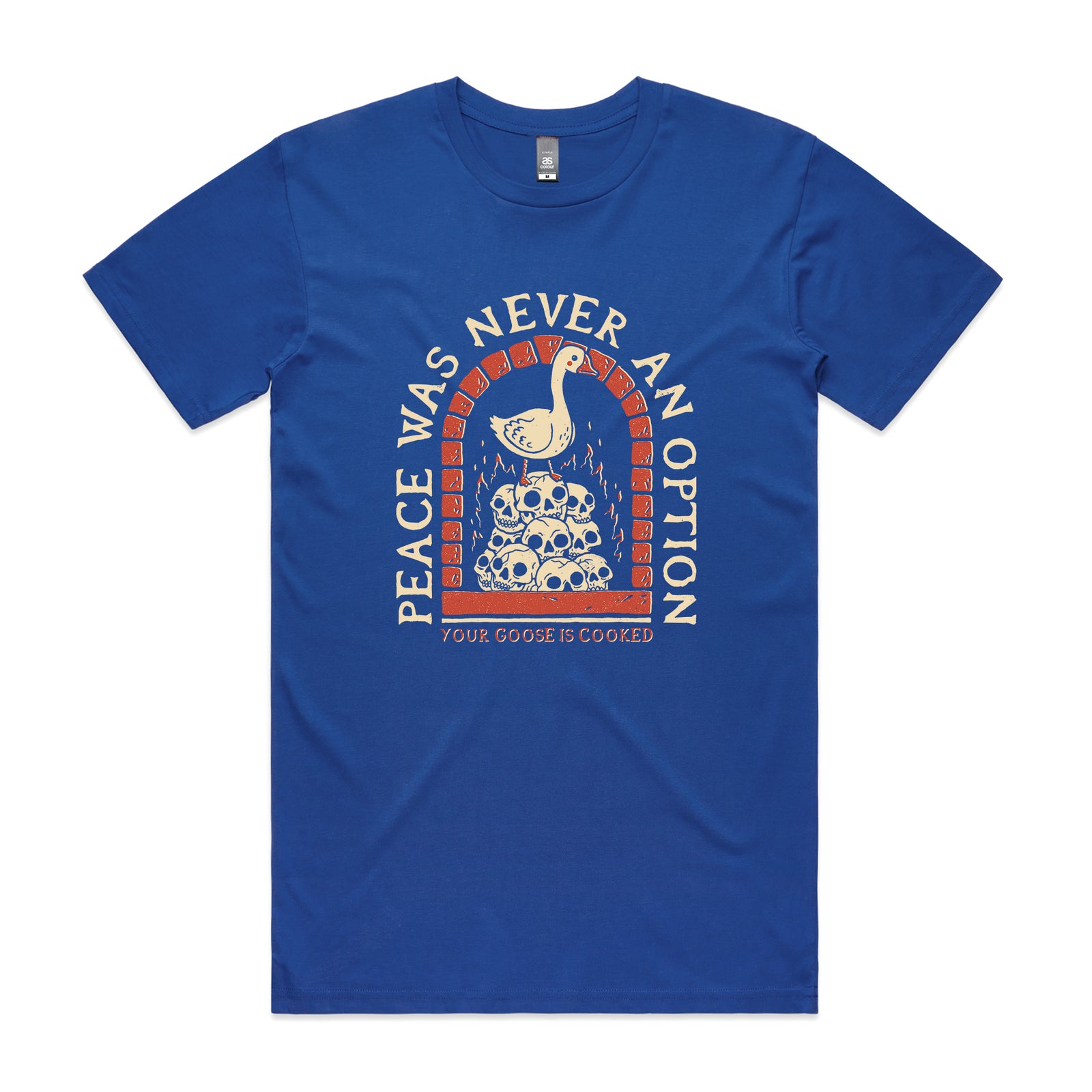 Your Goose Is Cooked Tee
