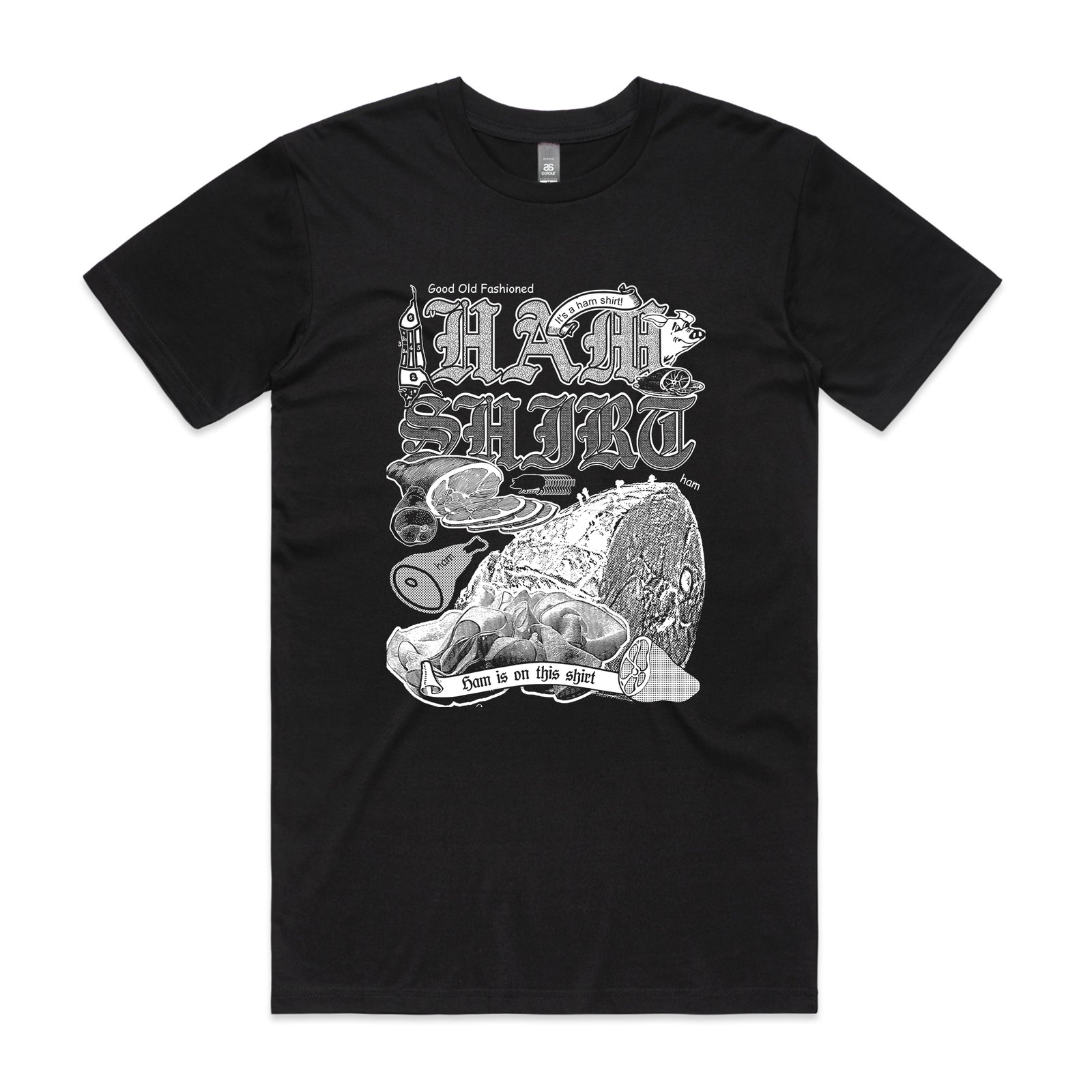 Ham Shirt Tee