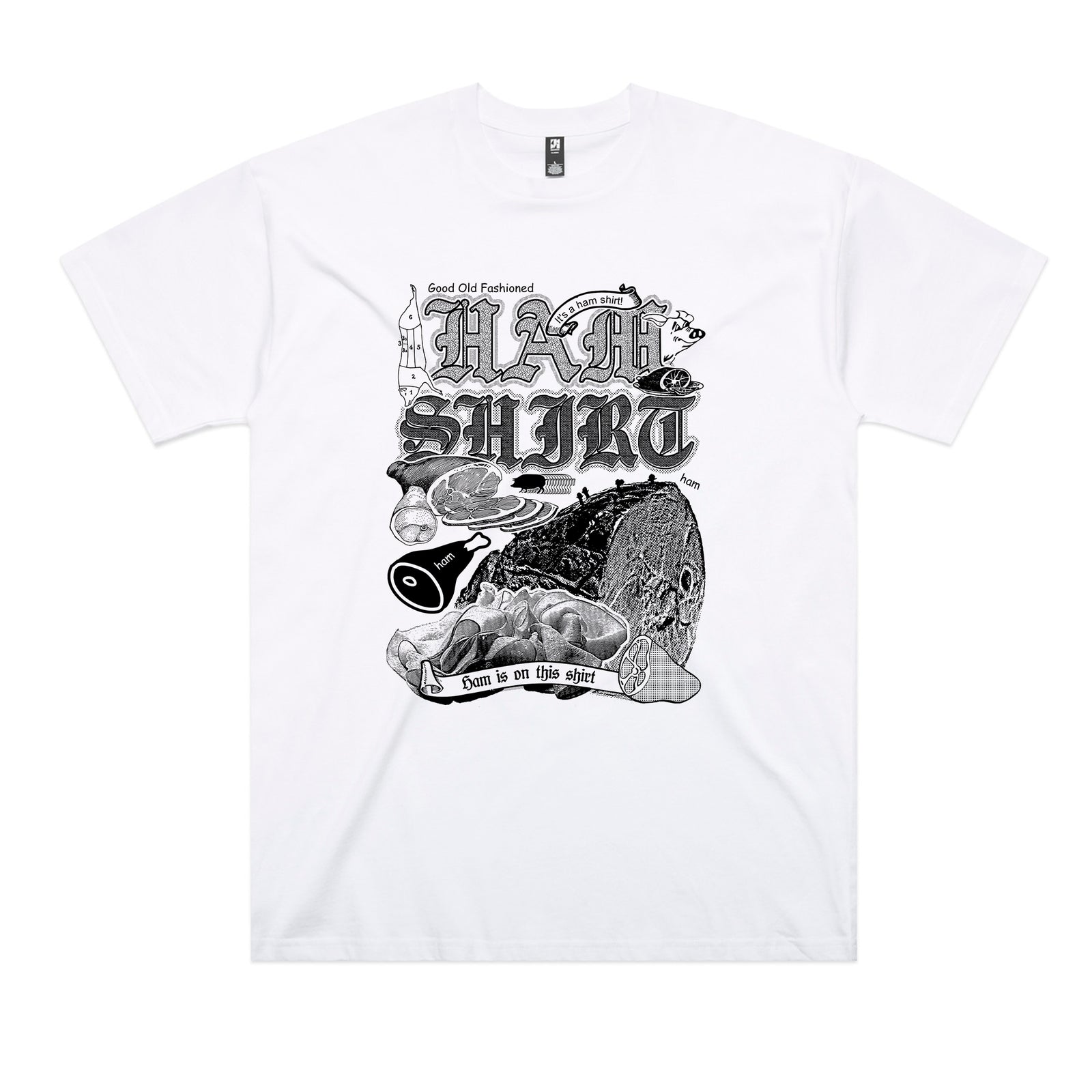Ham Shirt Tee