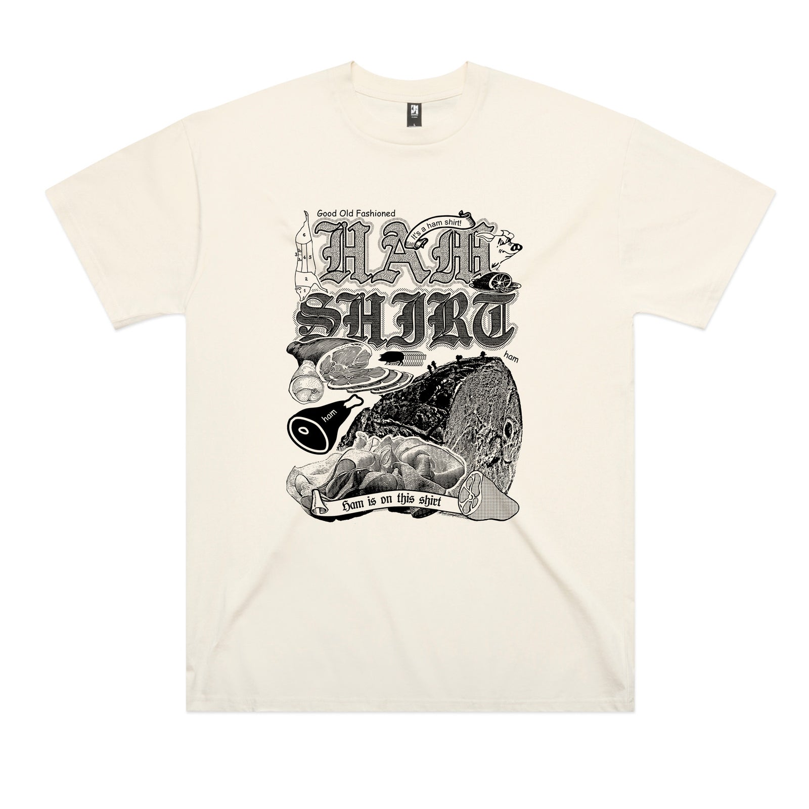 Ham Shirt Tee