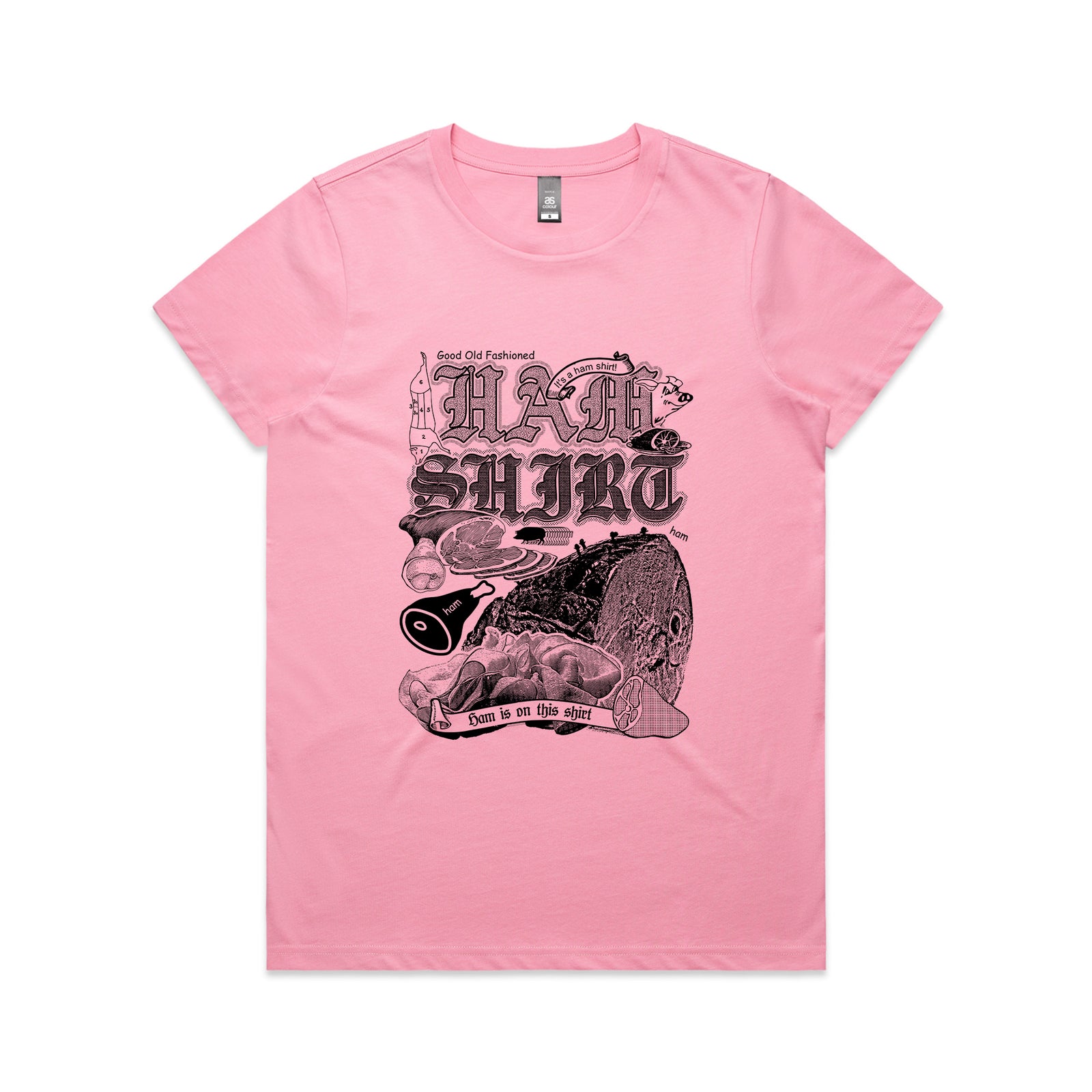 Ham Shirt Tee