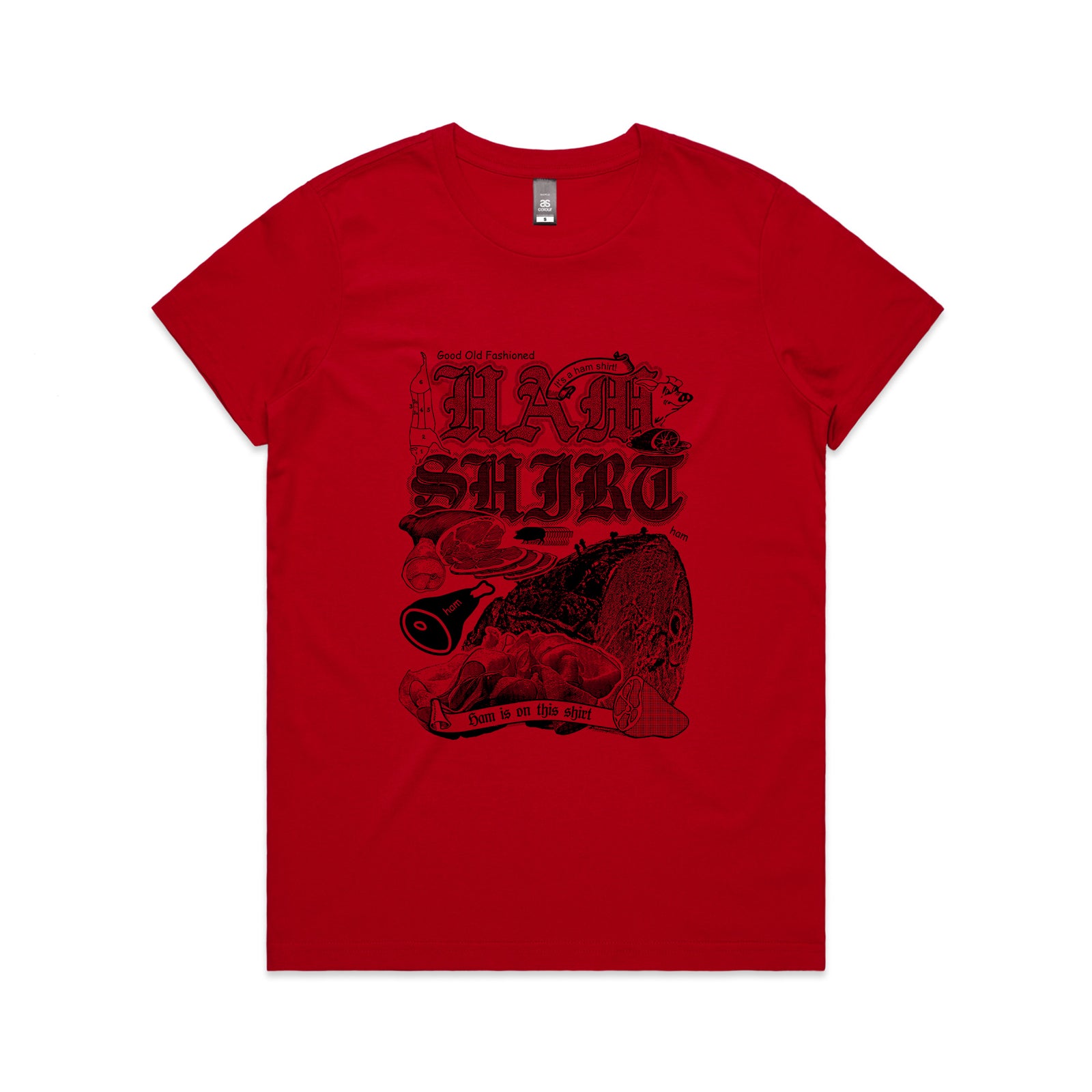 Ham Shirt Tee