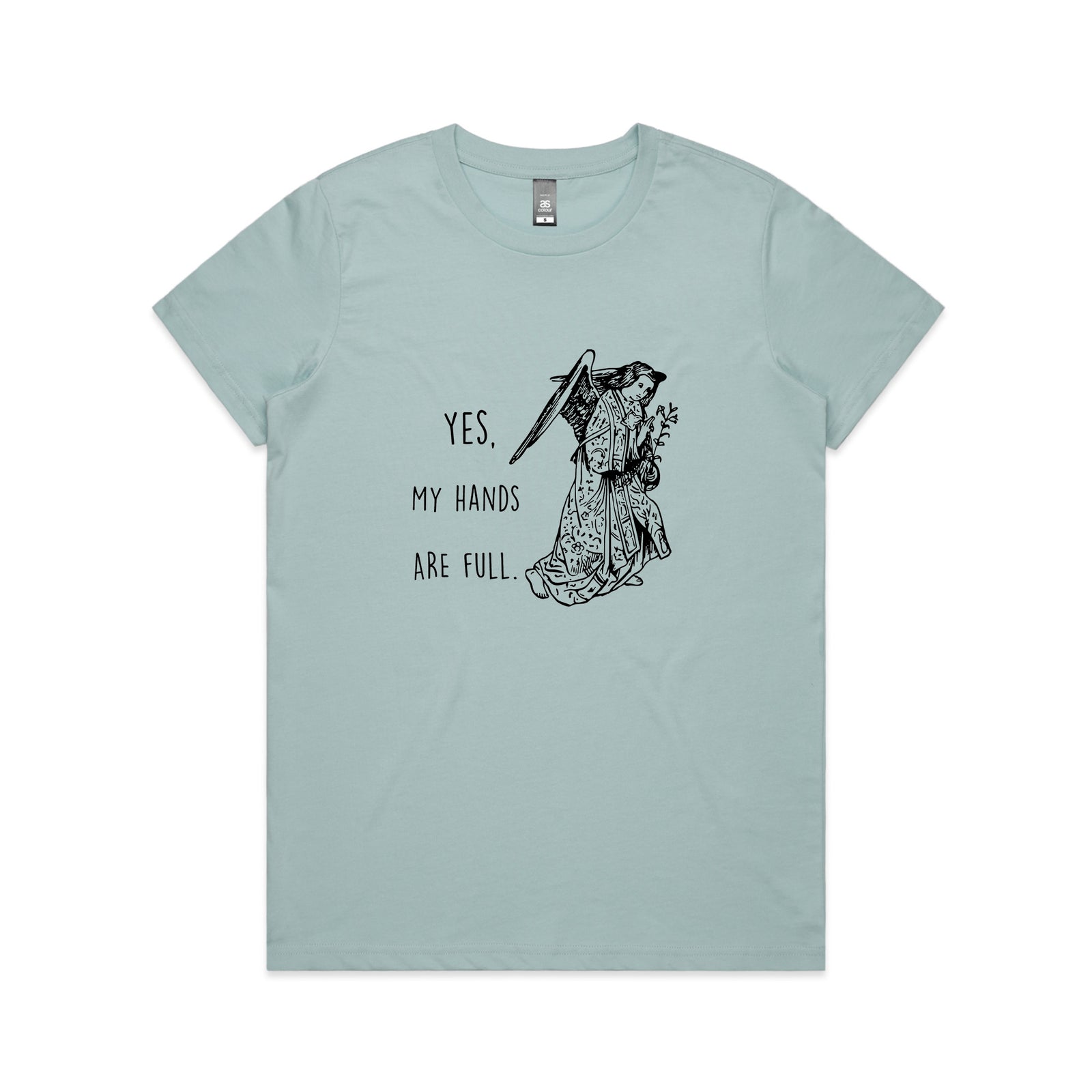 Hands Are Full Tee