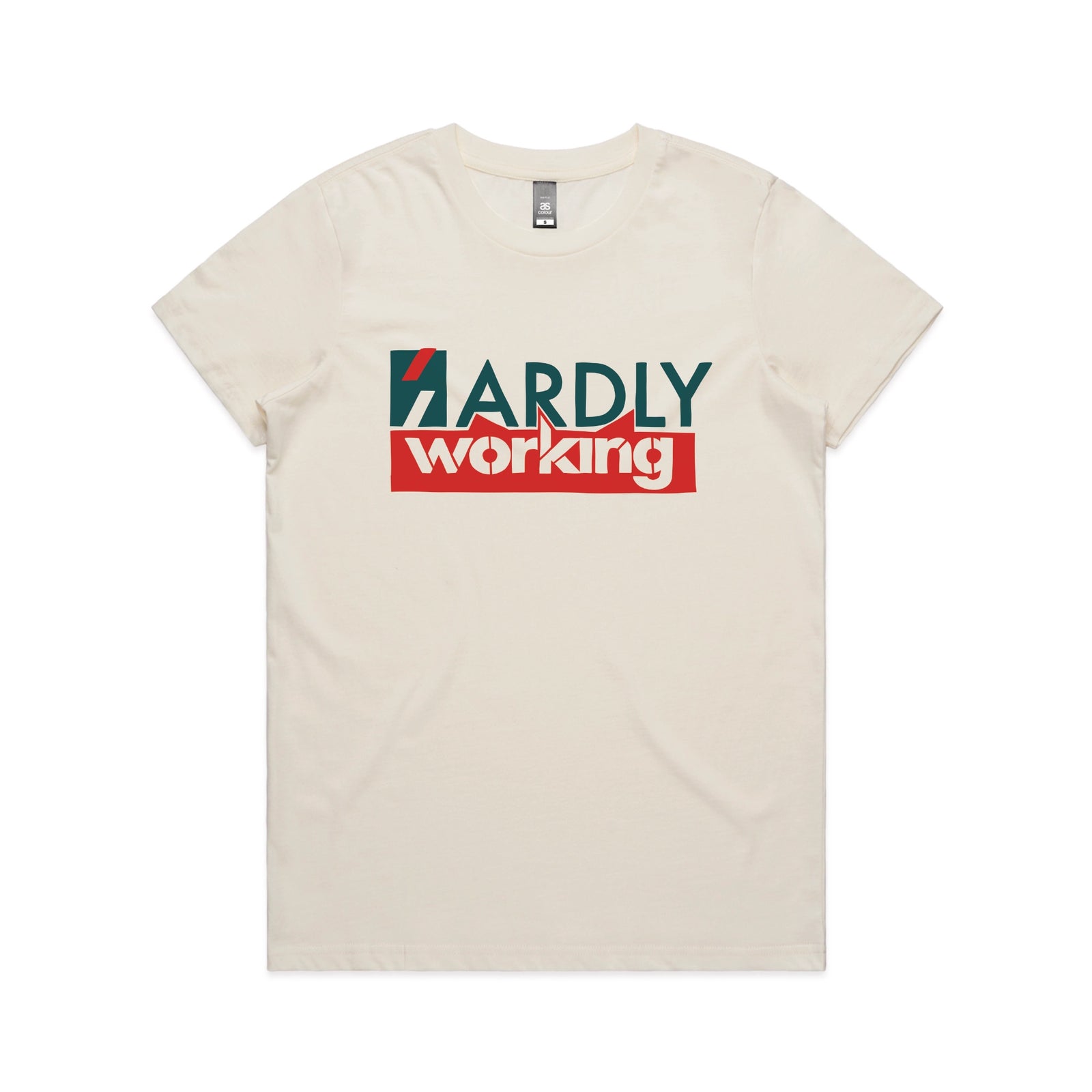 Ecru fitted womens t-shirt with Hardly Working graphic by Lonely Kids Club