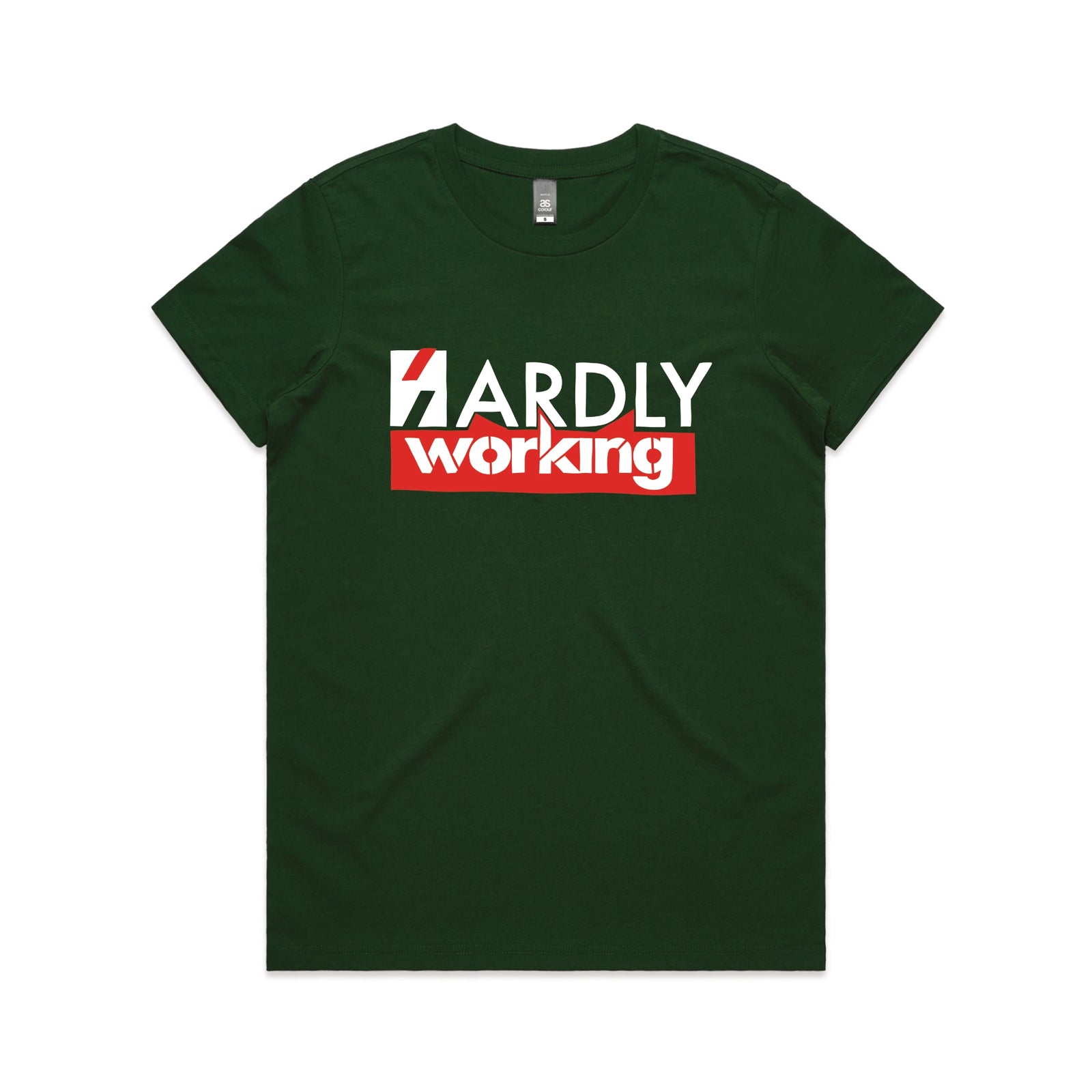 Forest Green fitted womens t-shirt with Hardly Working graphic by Lonely Kids Club