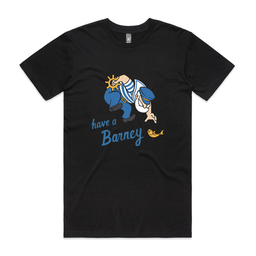 Have A Barney Tee by Lonely Kids Club. All clothing from our T-shirts to our shorts and hoodies are ethically made, and printed packed and shipped from Sydney.