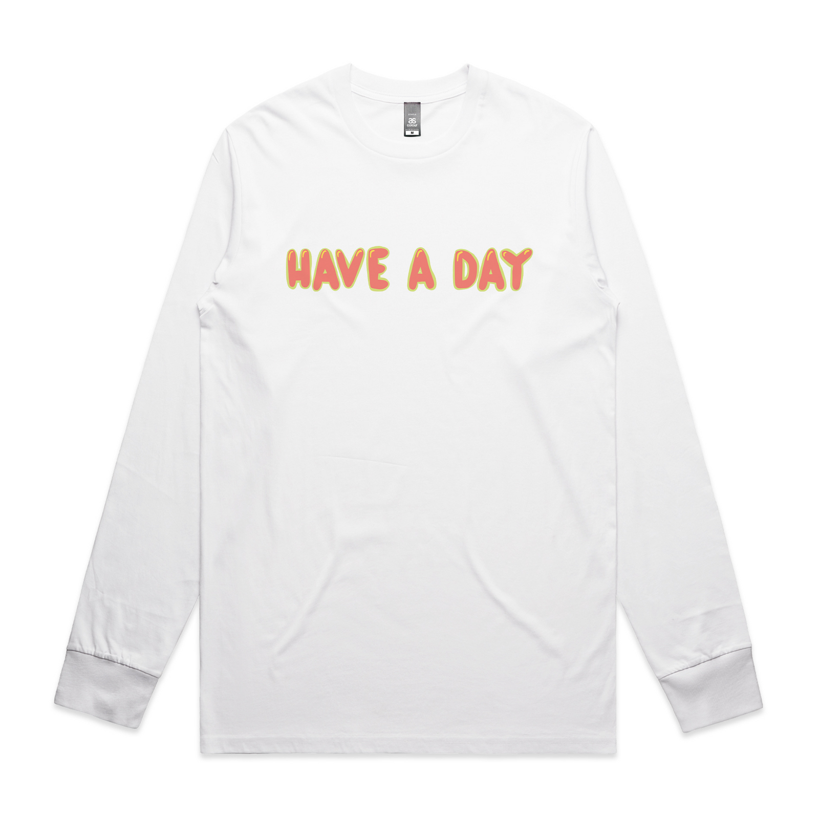 Have A Day Tee