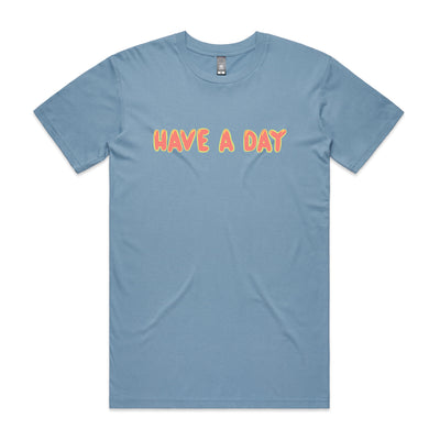 Have A Day Tee by Lonely Kids Club. All clothing from our T-shirts to our shorts and hoodies are ethically made, and printed packed and shipped from Sydney.