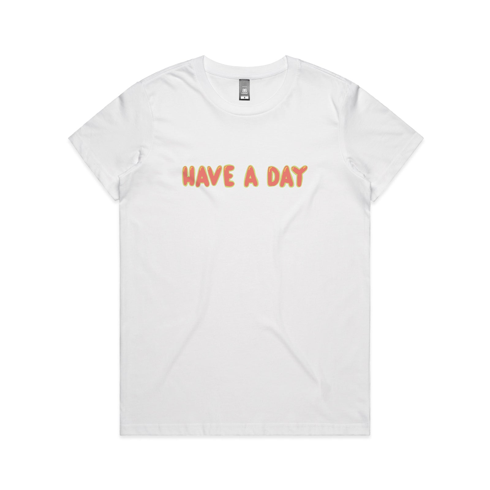 Have A Day Tee