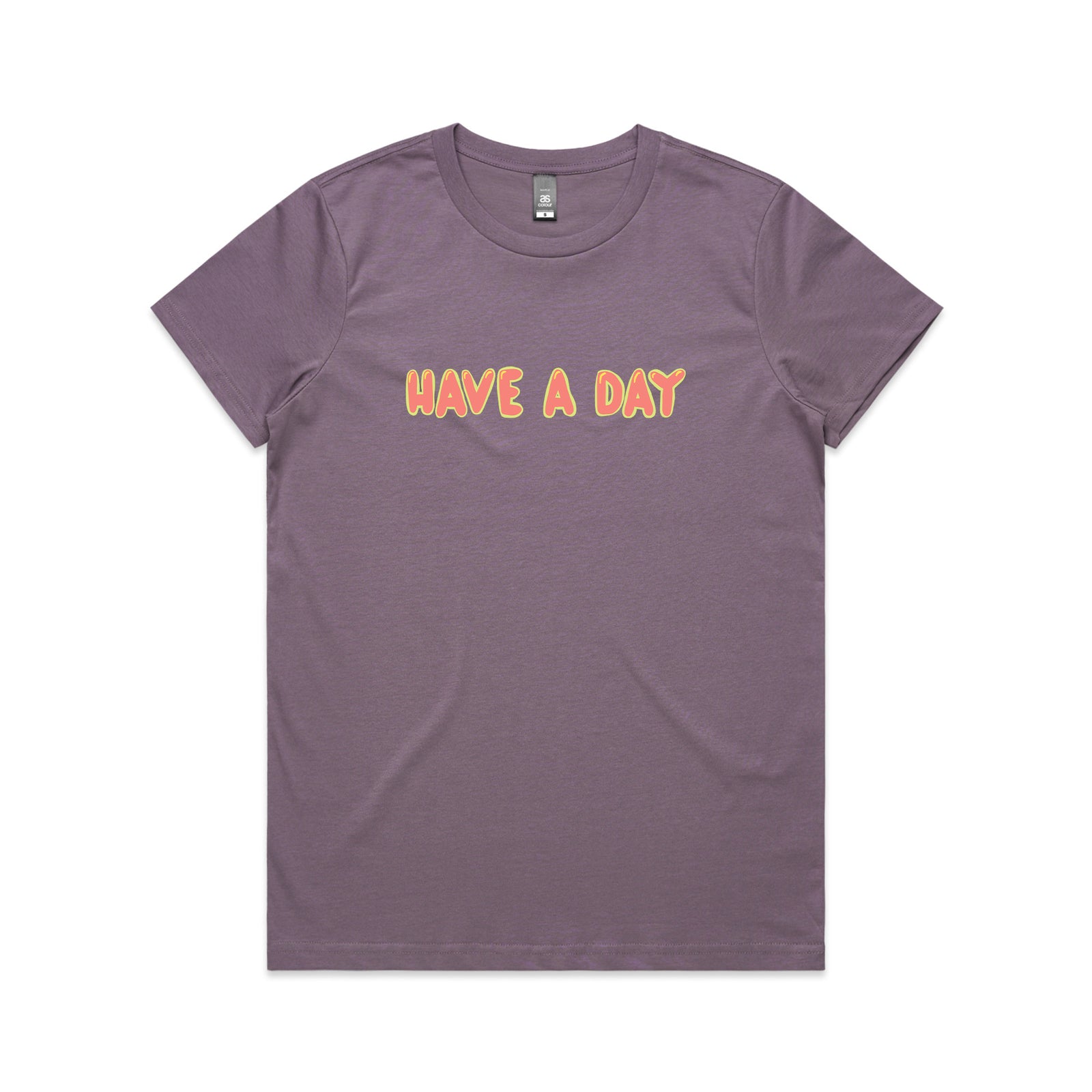 Have A Day Tee