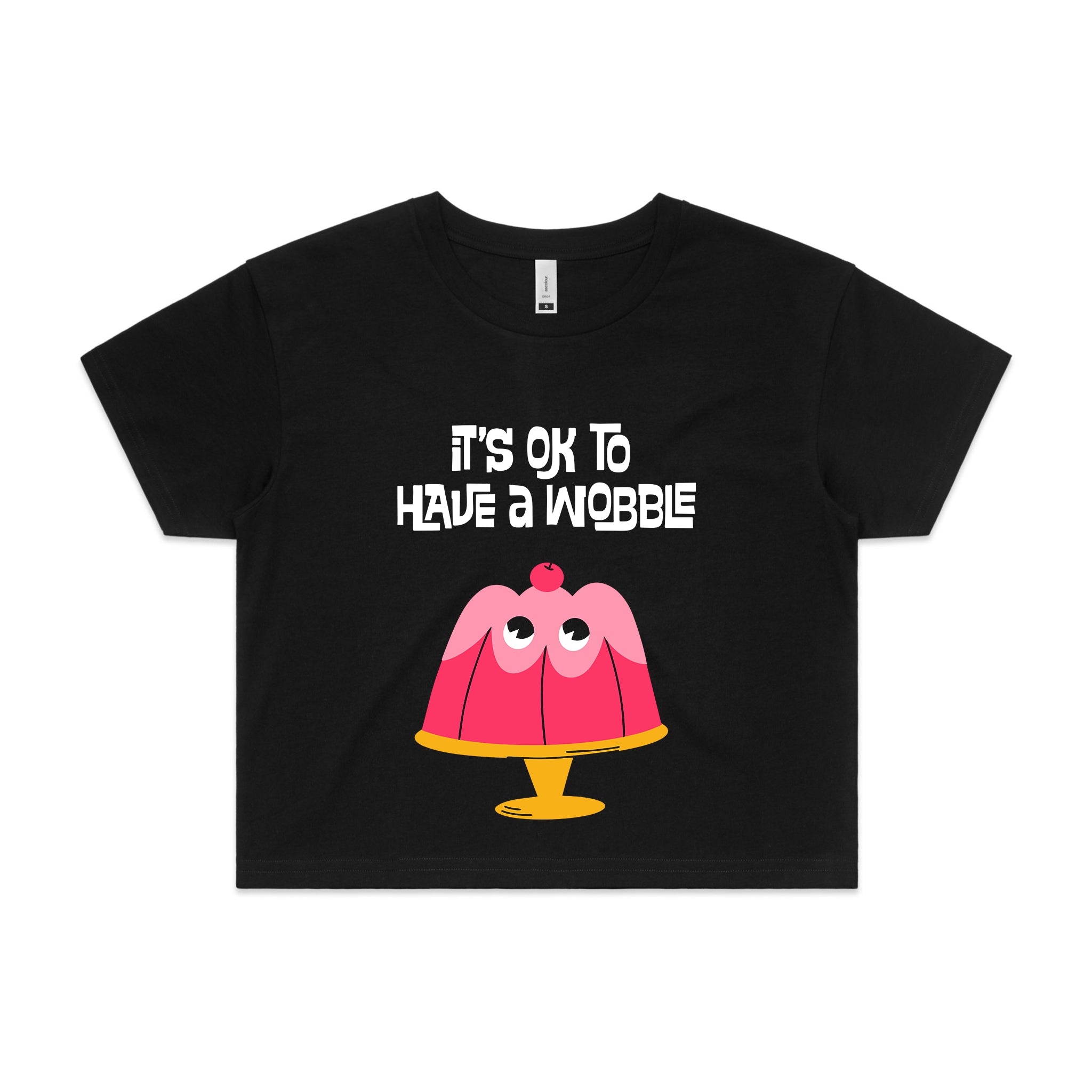 Have A Wobble Tee