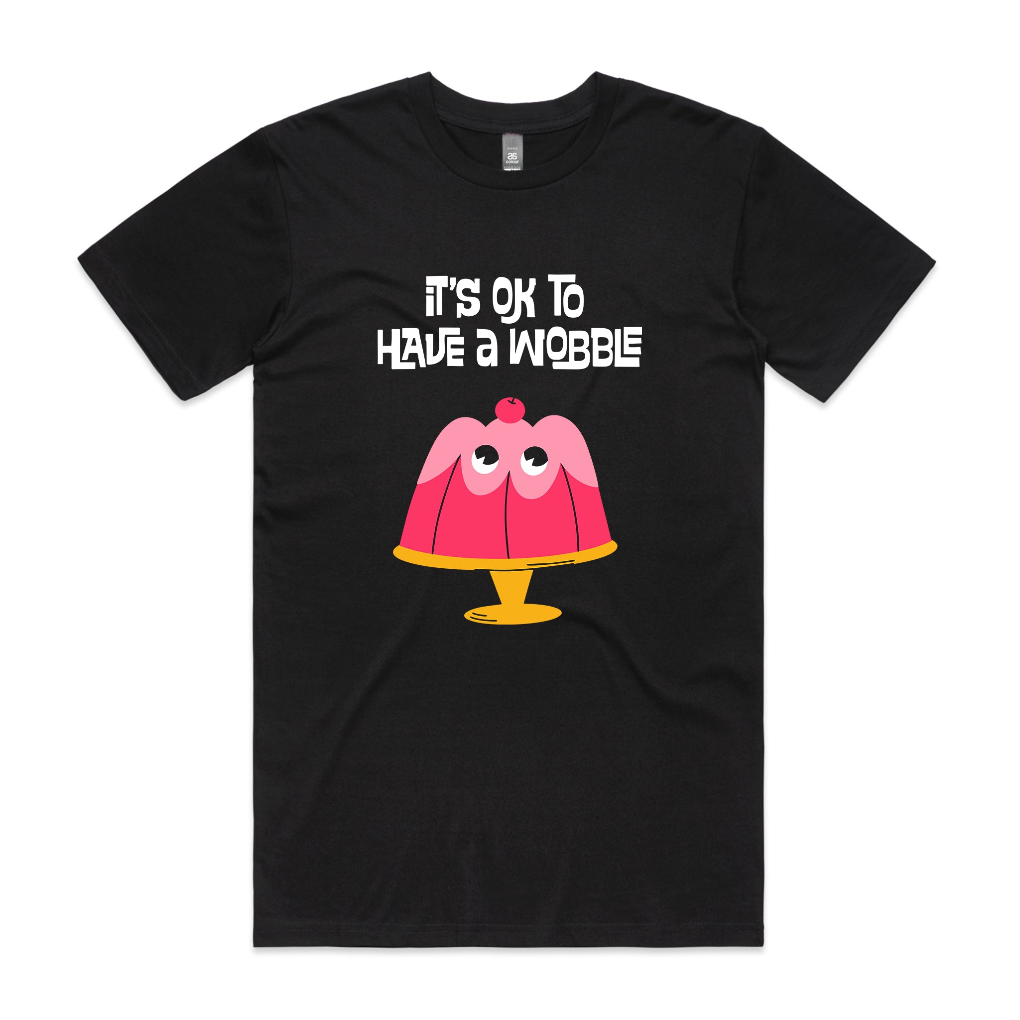 Have A Wobble Tee