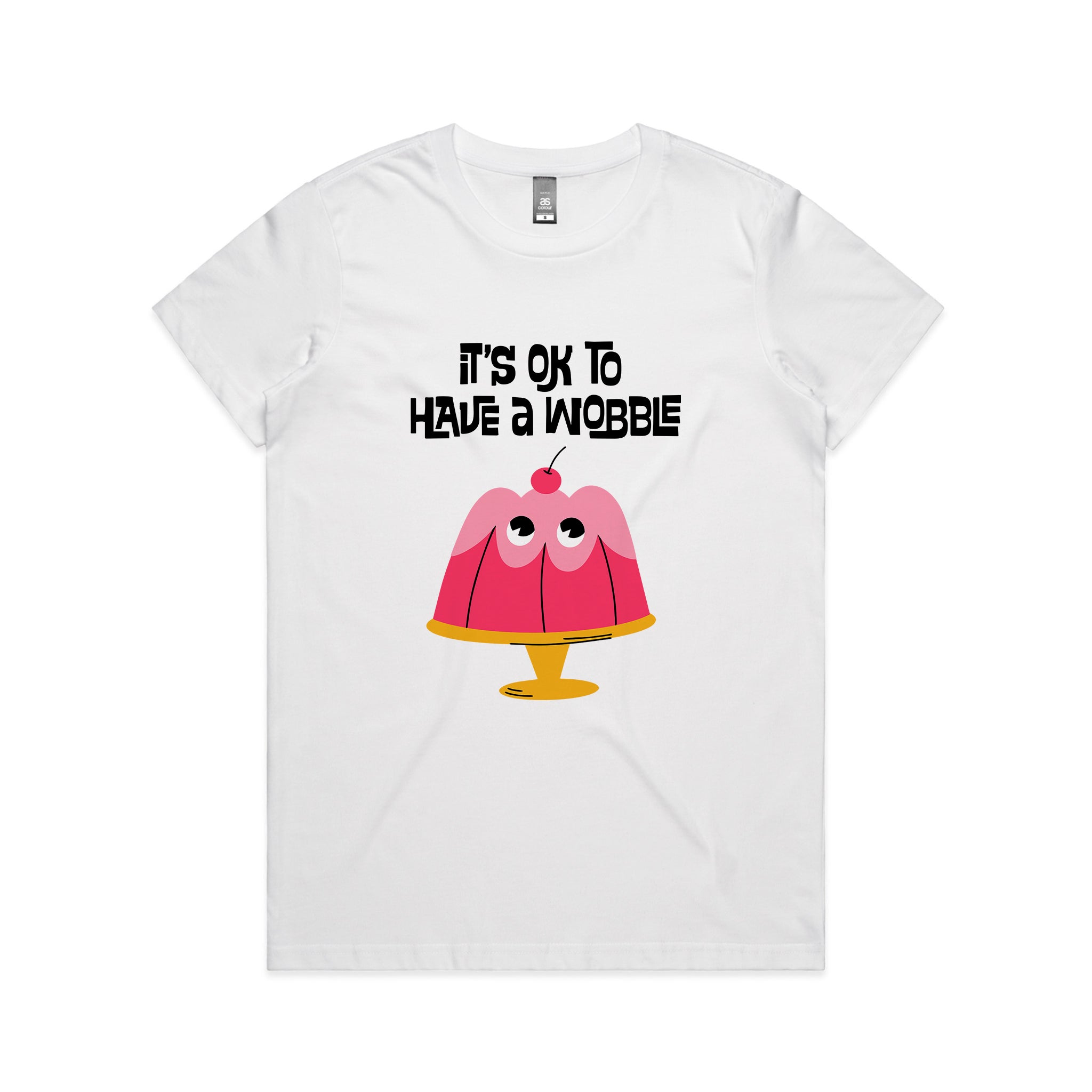 Have A Wobble Tee