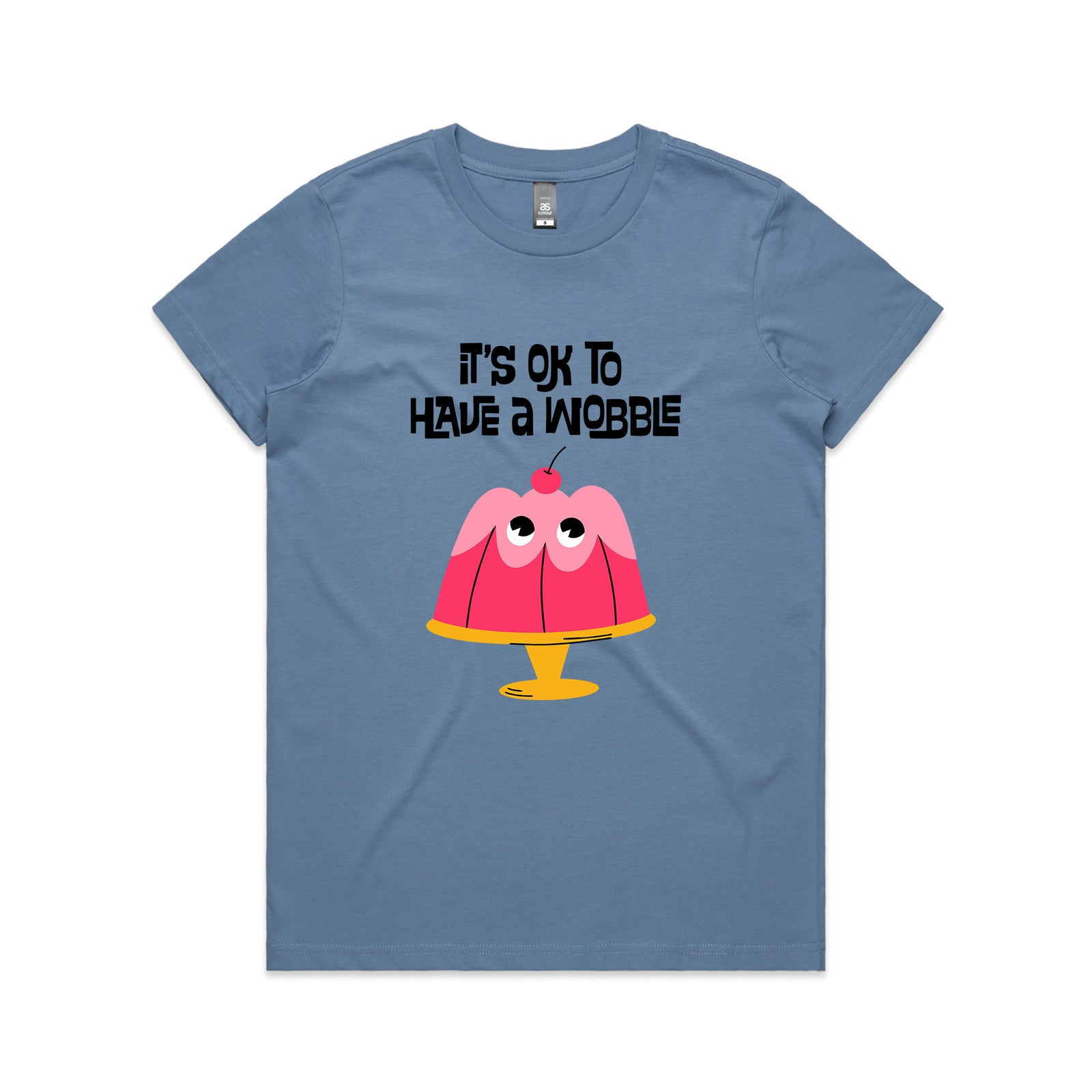 Have A Wobble Tee