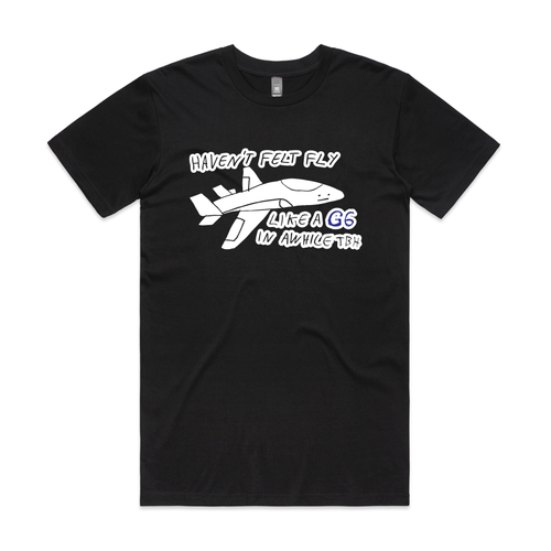 Haven't Felt Fly Tee by Lonely Kids Club. All clothing from our T-shirts to our shorts and hoodies are ethically made, and printed packed and shipped from Sydney.