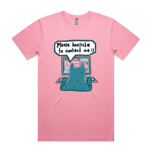 Hesitate Tee
