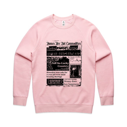 Homes Are Not Commodities Jumper by Lonely Kids Club. All clothing from our T-shirts to our shorts and hoodies are ethically made, and printed packed and shipped from Sydney.