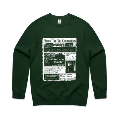 Homes Are Not Commodities Jumper by Lonely Kids Club. All clothing from our T-shirts to our shorts and hoodies are ethically made, and printed packed and shipped from Sydney.