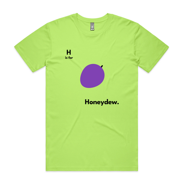 H Is For Honeydew Tee