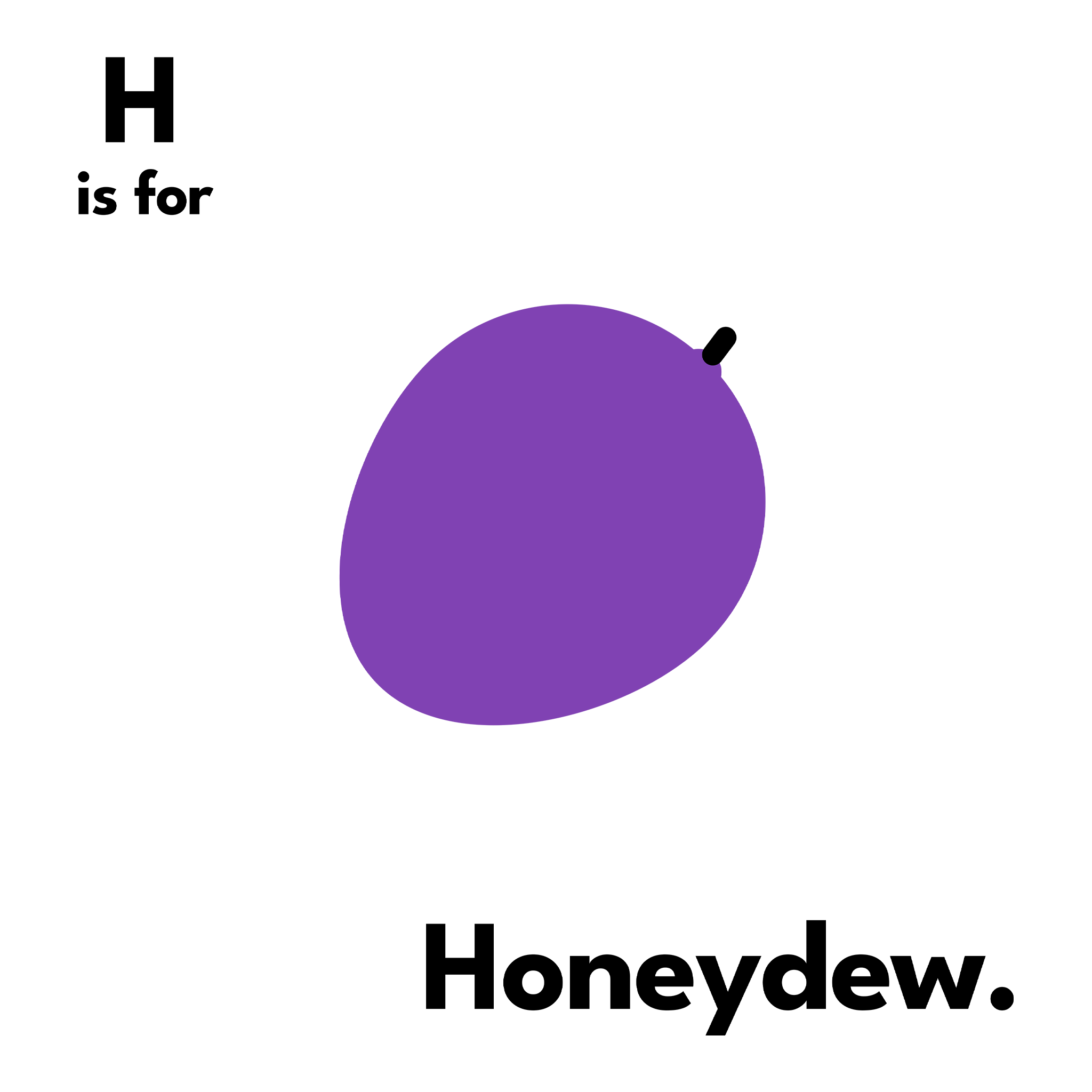 H Is For Honeydew Tee