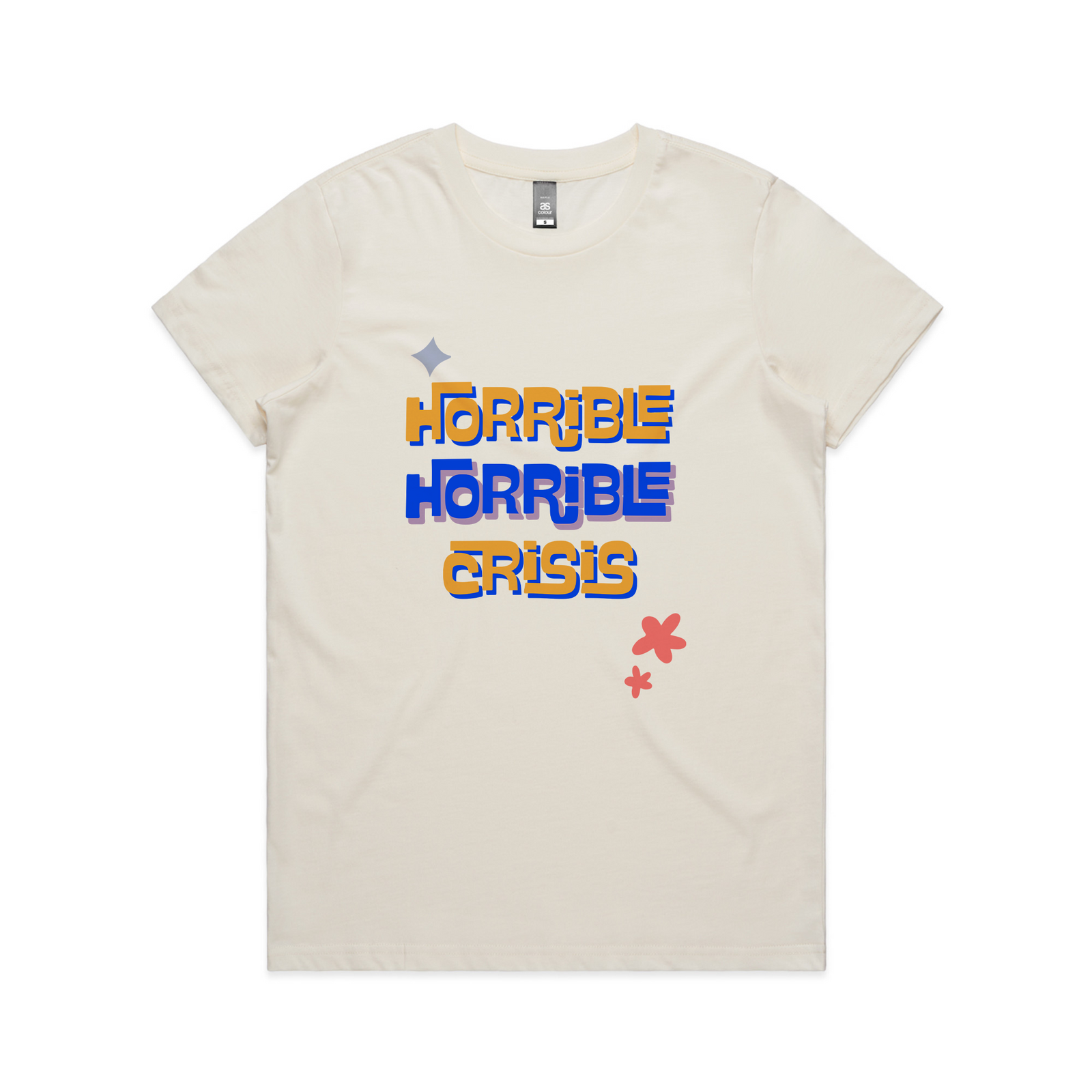 Horrible Horrible Crisis Tee