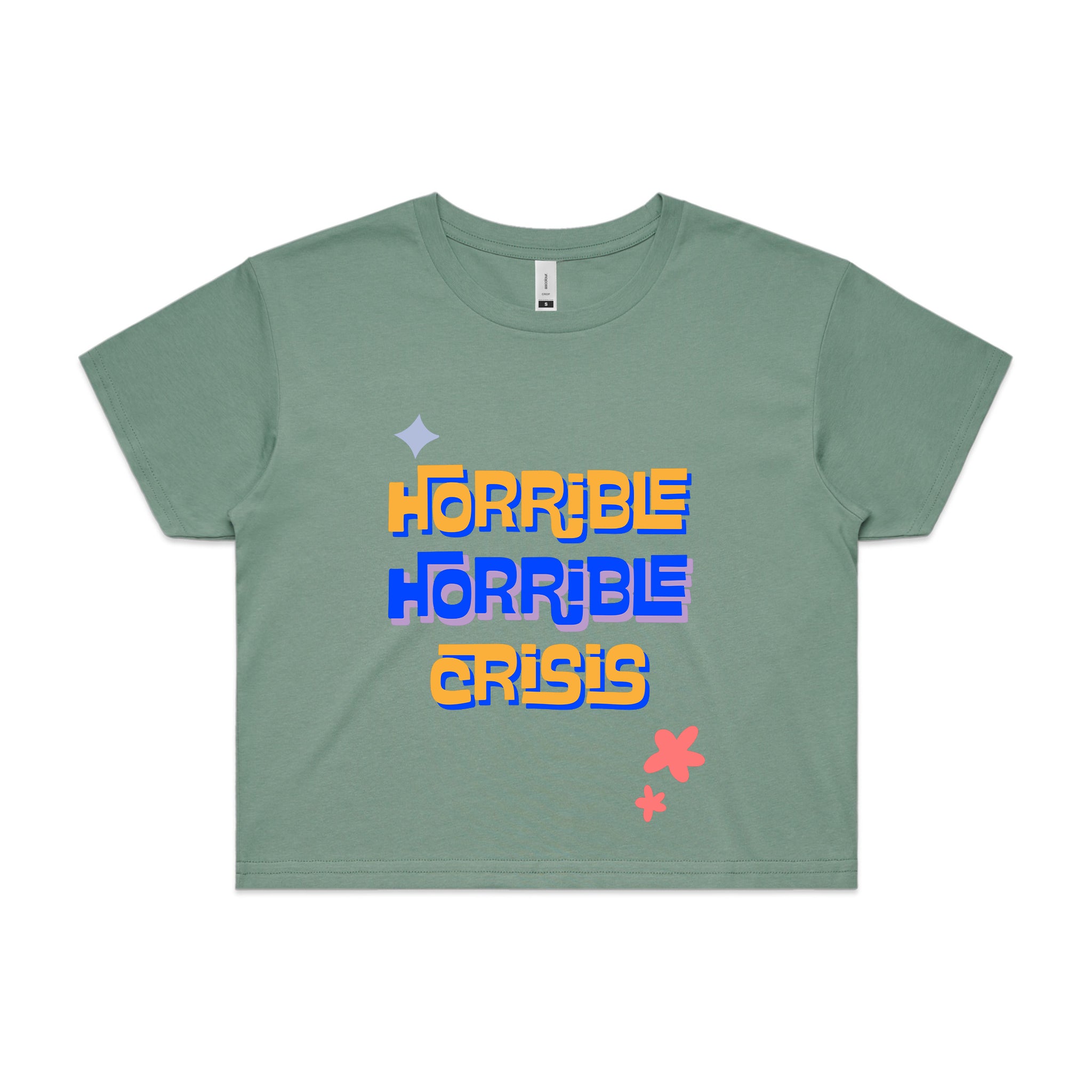 Horrible Horrible Crisis Tee
